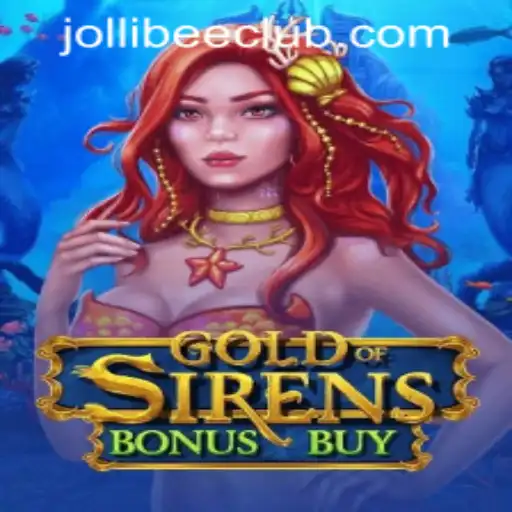 Exploring the Enchanting World of GoldofSirensBonusBuy at Jollibee777 Casino