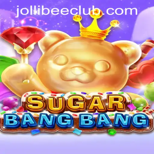 Discover the Thrills of SUGARBANGBANG at Jollibee777 Casino